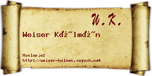 Weiser Kálmán névjegykártya